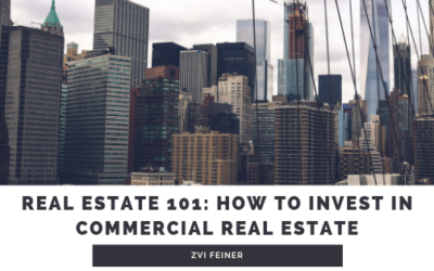 Real Estate 101: How To Invest In Commercial Real Estate