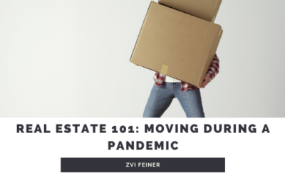 Real Estate 101: Moving During a Pandemic
