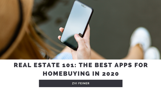 Real Estate 101: The Best Apps for Homebuying in 2020 - Zvi Feiner - Chicago, Illinois